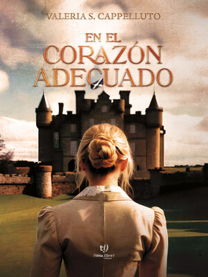 cover image of En el corazón adecuado